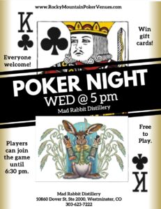 (Westminster) Win bar gift cards and earn bonus chips for the $100 Mad Rabbit Distillery Quarterly Tournament - Rocky Mountain Poker Venues @ Mad Rabbit Distillery | Westminster | Colorado | United States